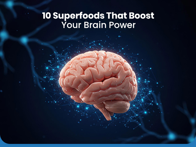 10 Superfoods That Boost Your Brain Power
